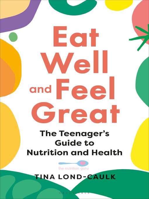 Title details for Eat Well and Feel Great by Tina Lond-Caulk - Available